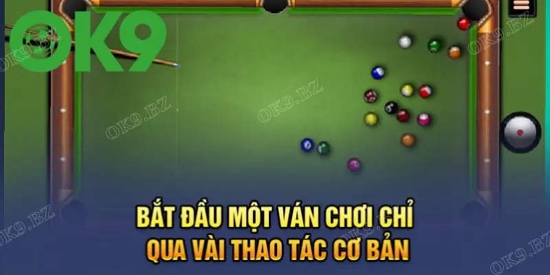 Bắt đầu một ván chơi chỉ qua vài thao tác cơ bản