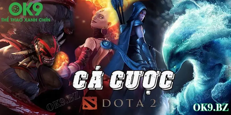 Cá cược dota 2 với 5 bước ngắn gọn dễ bắt đầu