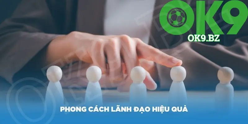 Phong cách lãnh đạo hiệu quả của La Tiểu Hồng
