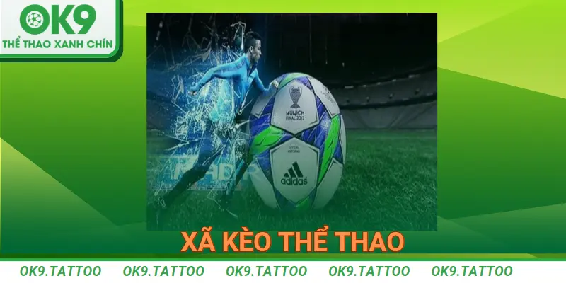 xã kèo thể thao