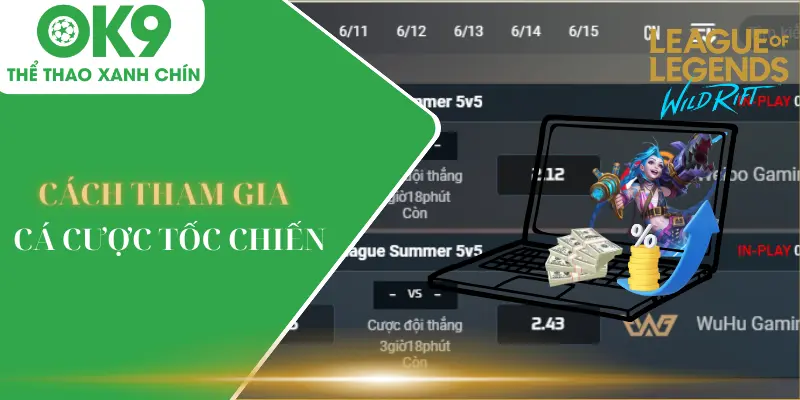 Các bước chơi cá cược tốc chiến tại OK9