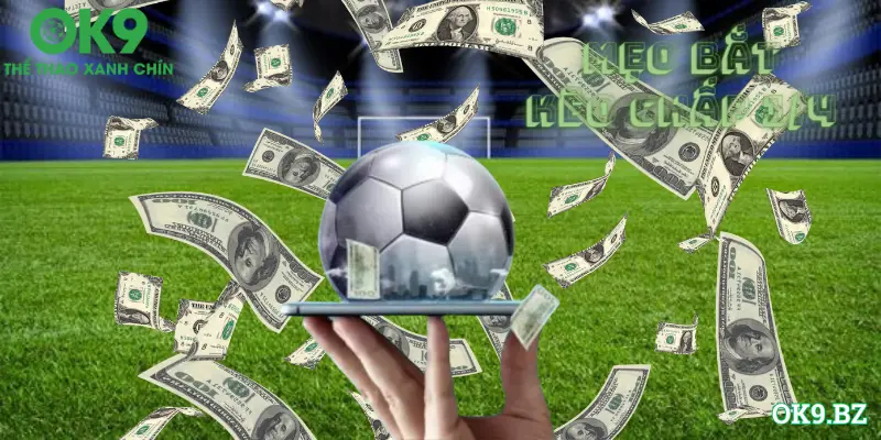 Một số tips chốt cược kèo châu Á 0.25 thành công